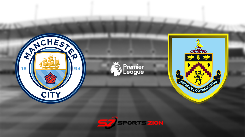 Man City vs Burnley Free Live Streams